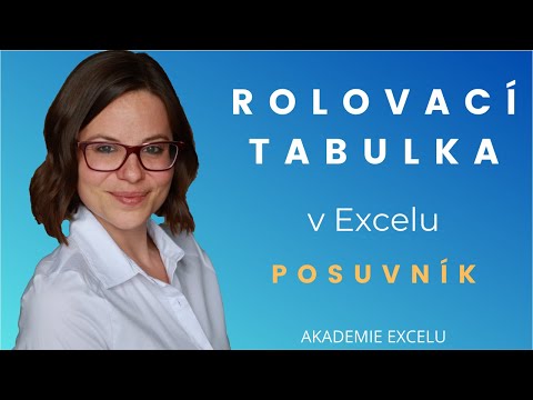 Jak vytvořit rolovací tabulku v Excelu | Ovládací prvek Posuvník