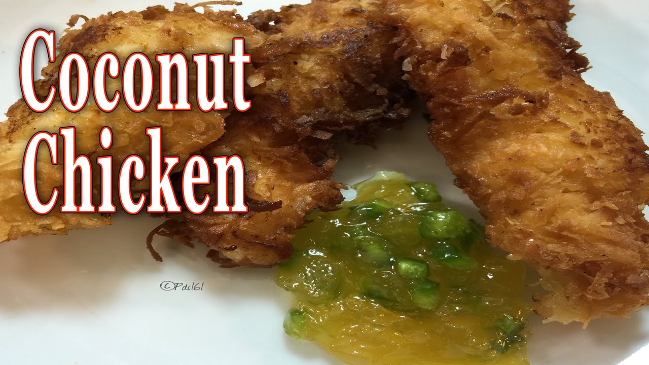 Coconut Chicken with Pineapple Jalapeno Dipping Sauce YouTube