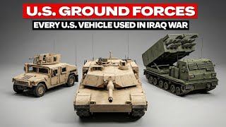 Every U.S. Ground Vehicle Used in the Iraq War