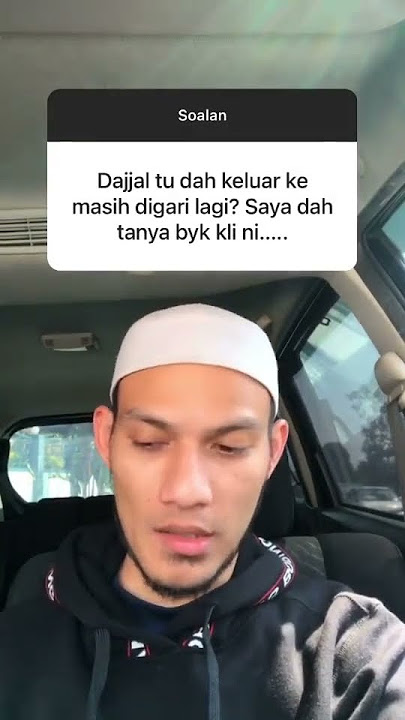 Ustaz Adnin - Dajjal dah keluar atau masih digari lagi?