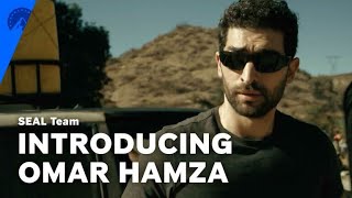 SEAL Team | Meet Bravo's Newest Member, Omar Hamza | Paramount+