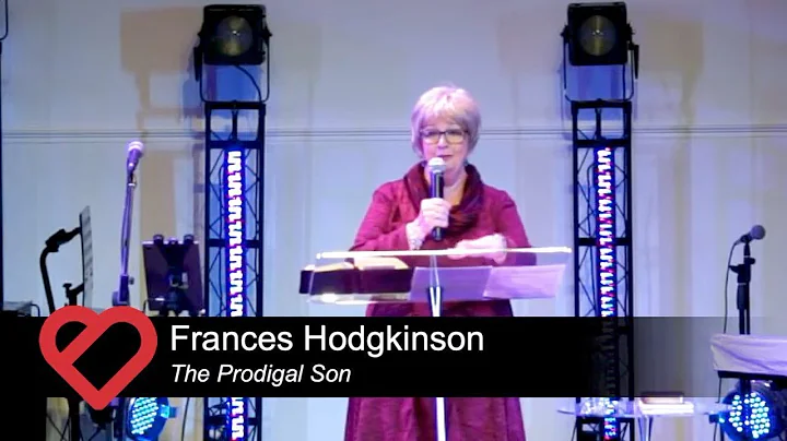 The Bridge Church - The Prodigal Son - Frances Hod...