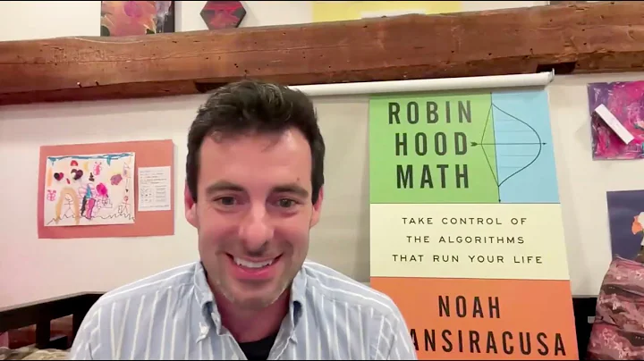 Noah Giansiracusa & Karen Saxe - Robin Hood Math: Take Control of the Algorithms That Run Your Life