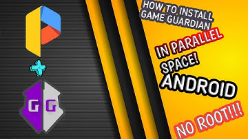 How to install game guardian in parallel space|no root|android