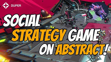 Duper: Social Turn-Based Strategy Game on Abstract
