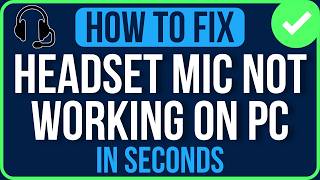 HEADSET MIC NOT WORKING ON PC 2026 [FIXED] | Wired Headset Mic Not Working on PC Problem