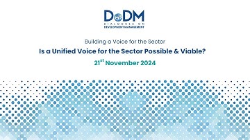 Is a Unified Voice for the Sector Possible & Viable? | DoDM 2024
