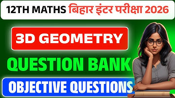 Class 12th Maths 3-D Geometry Objective Question || Question Bank || One Shot || 