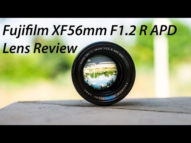 Fujifilm FUJINON XF56mm F1.2 R APD Lens Review - YouTube