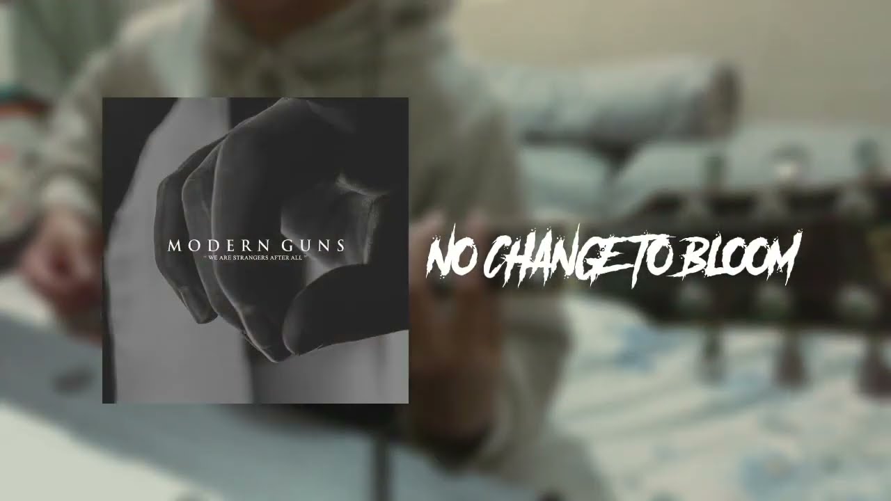 Modern guns-No change to bloom guitar cover        
