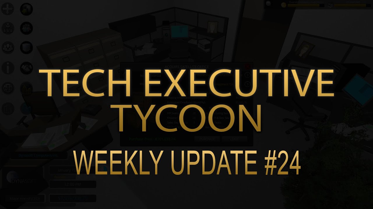Tech Executive Tycoon Monthly Video Update #24 - YouTube