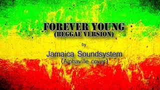 Forever young Reggae (version Lyrics)