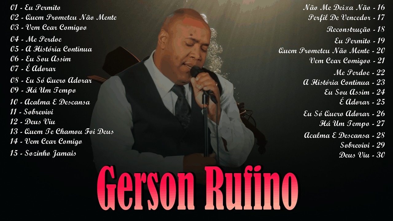 Gerson Rufino || Milagre Chegou,Glória ao Rei,Dia de Vitória...As Melhores Canções Gospel  2026