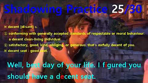 [English Shadowing] Tangled #521 - Best day of your life. I figured you should have a decent seat.