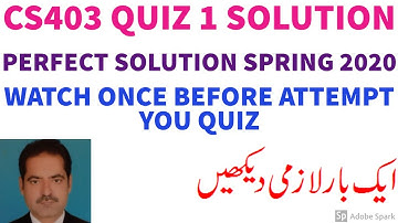 CS403 Quiz 1 Solution Spring 2020 CS403 Solved quiz 2020 by Tech Solo Soft