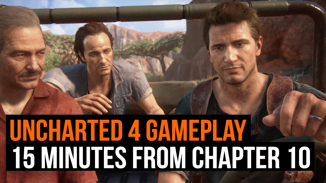 Uncharted 4 Gameplay 15 Minutes From Chapter 10 YouTube Uncharted 4 gameplay 15 minutes from chapter 10 youtube