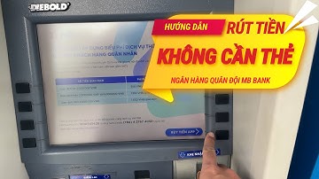 Cách rút tiền không cần thẻ MB Bank