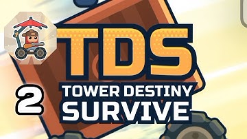 TDS - Tower Destiny Survive - Gameplay Walkthrough - part 2 (Android, iOS)