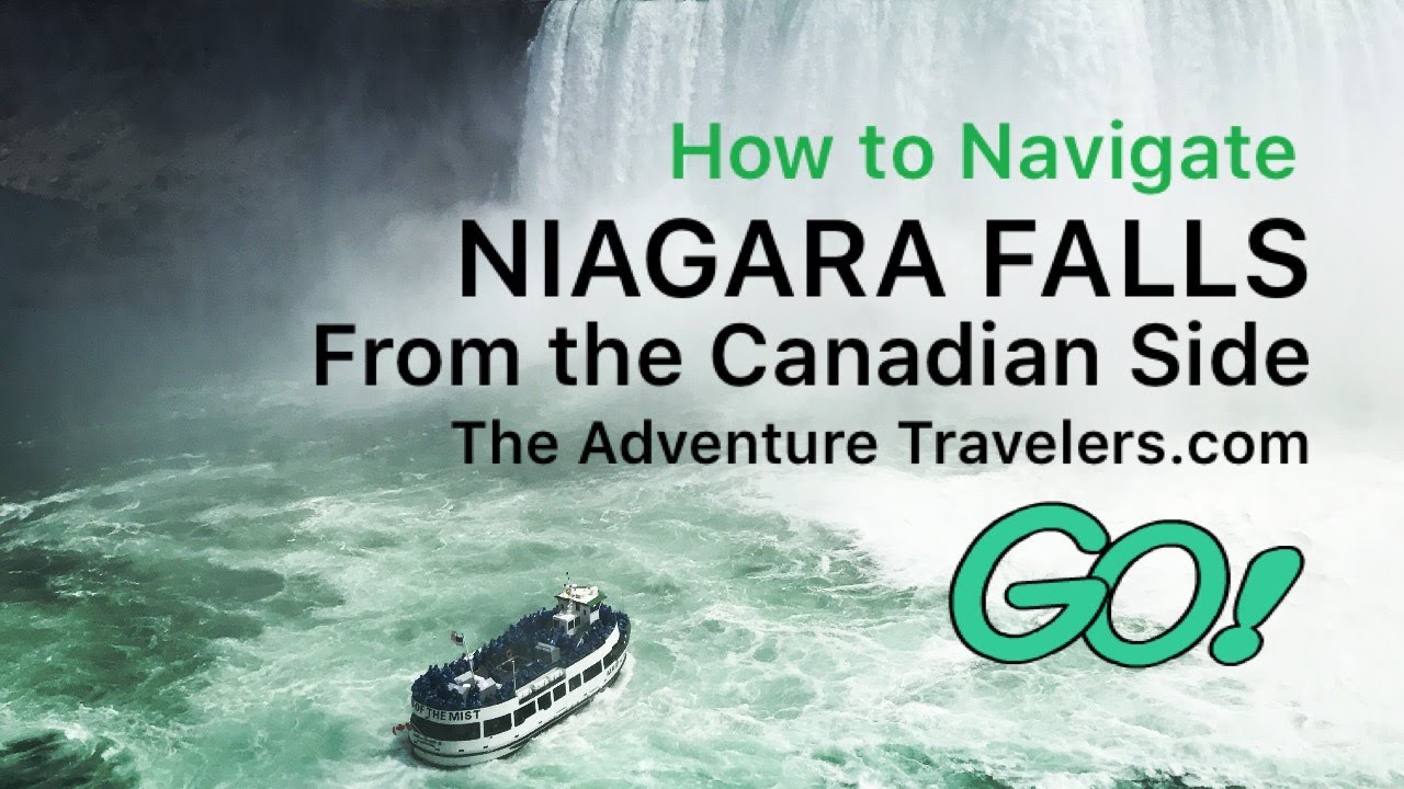 Niagara Falls in Canada, the Good and Bad