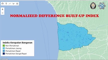 Pengolahan NDBI (Normalized Difference Built-up Index) Menggunakan GEE (Google Earth Engine)