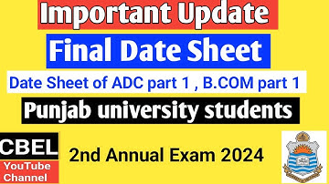 Date sheet of ADC part 1/ B.Com part 1  2nd annual exam 2024 Punjab University