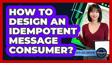 How To Design An Idempotent Message Consumer?