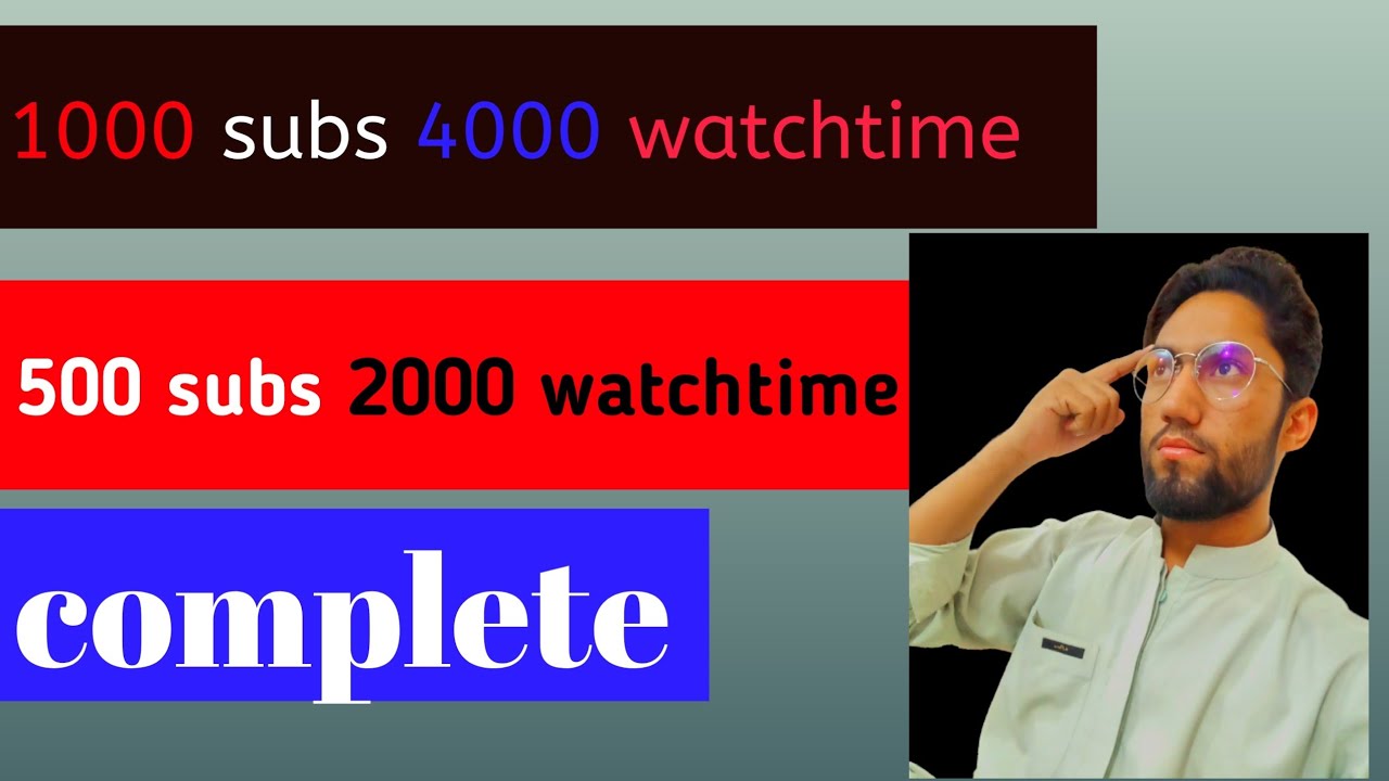 YouTube new update|1000 subscribes 4000 watchtime|500 subs 2000 ...