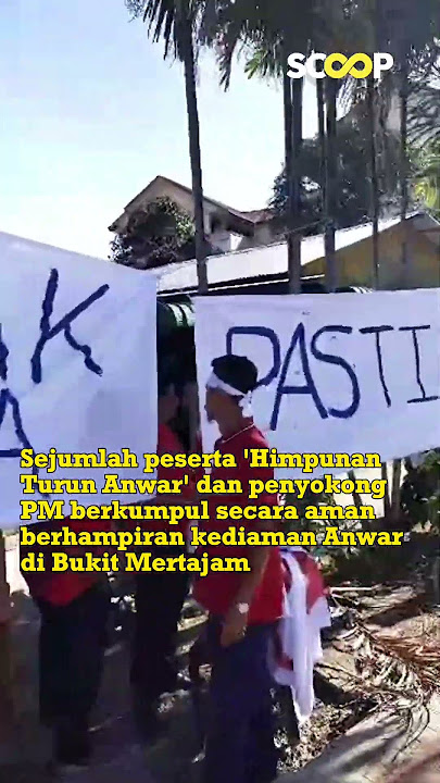 Peserta 'Himpunan Turun Anwar', penyokong PM berkumpul secara aman berhampiran kediaman Anwar