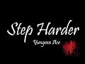 Yungeen Ace - Step Harder (Lyrics)