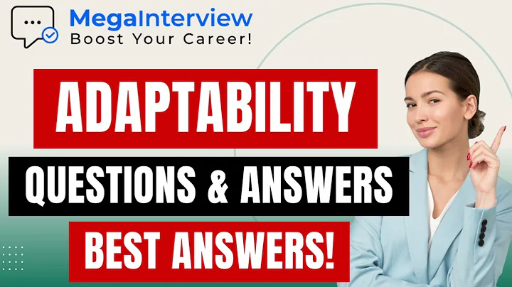 TOP 5 ADAPTABILITY QUESTIONS & ANSWERS! (BEST ANSWERS from JOB INTERVIEW COACH in 2023)