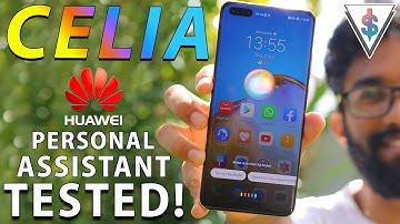 EXCLUSIVE Huawei Assistant Celia First Impressions on Huawei P40 Pro (Sri Lanka) 🇱🇰