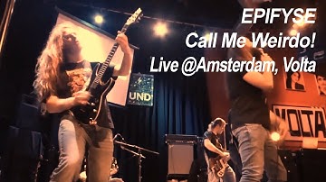 Epifyse - Call Me Weirdo! (Live @Amsterdam, Volta 2024)