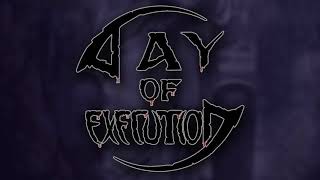 Day of Execution - Inevitable End