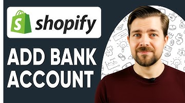 How To Add Your Bank Account To Shopify  - 2025 (Detailed Guide)