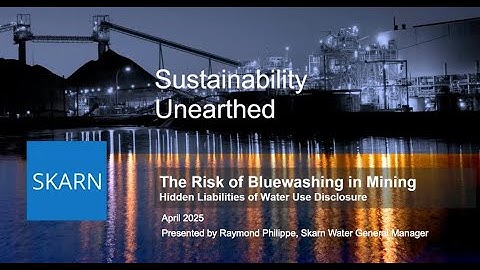 Skarn Webinar April 2025  - The Risk of Bluewashing in Mining -