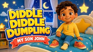 Diddle Diddle Dumpling, My Son John | English Nursery Rhyme for Kids | Anvik TV
