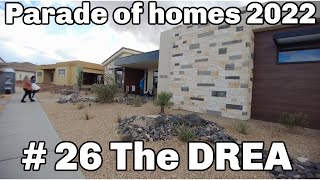 Parade of homes 2022 #26 The DREA Full house Tour St George UT Parade of homes 2022 #26 The DREA Full house Tour St George UT