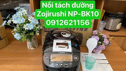 Nồi cơm tách đường Zojirushi NP-BK10 hàng mới ,dùng cho gd 3-5 người, lòng nồi Platium cao cấp