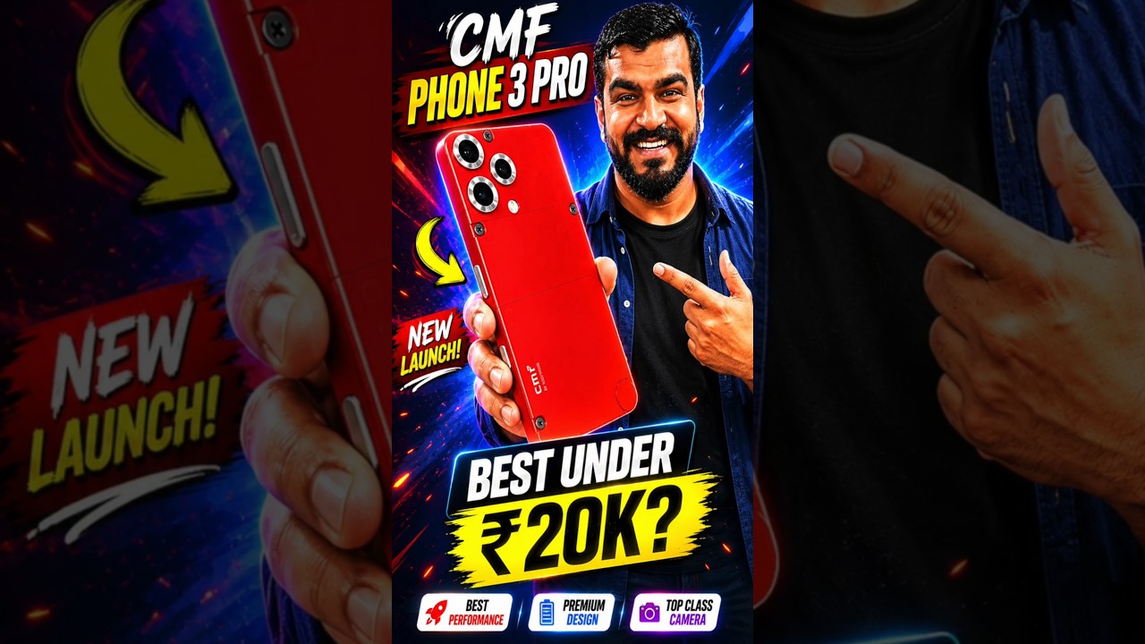 CMF Phone 3 Pro HERE !! Best SmartPhone Under 20000/- #shorts  #shortsfeed #shortvideo #smartphone