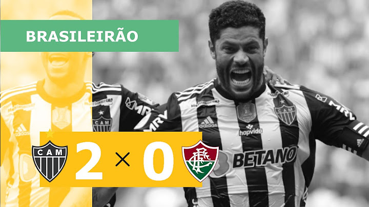 Atlético-MG 2 x 0 Fluminense - Gols - 01/10 - Campeonato Brasileiro 2022