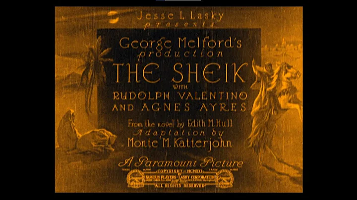 The Sheik (Melford, 1921)  High Quality 1080p
