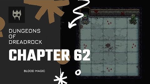 Dungeons of Dreadrock Chapter 62 "BLOOD MAGIC" Walkthrough Solution Offline Game