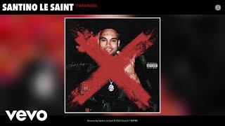 Santino Le Saint - Paranoia (Bonus Track) (Official Audio)