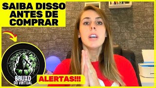 [ALERTA] Bruxo do Virtual VALE A PENA? Falei TUDO! Bruxo do Virtual É GOLPE?