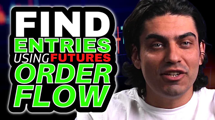 How to use Futures Order Flow to find the best entries
