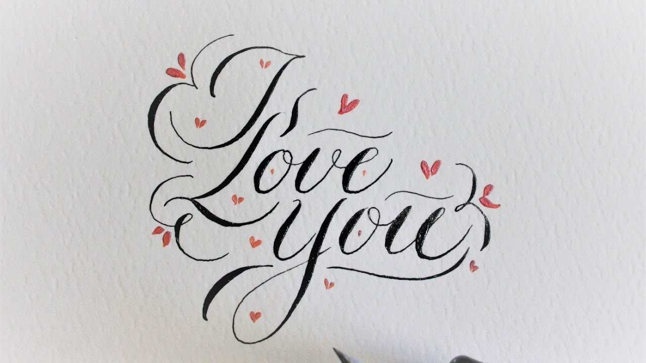 how to write in calligraphy for beginners - I love you - YouTube.