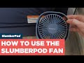 Slumberpod fan