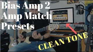 Video thumbnail of "Clean tones | BIAS AMP 2  [Amp Match Presets]"