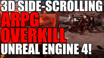 New Side Scrolling ARPG In Development OVERKILL! 4K Trailer! What We Know! Built On Unreal Engine 4!