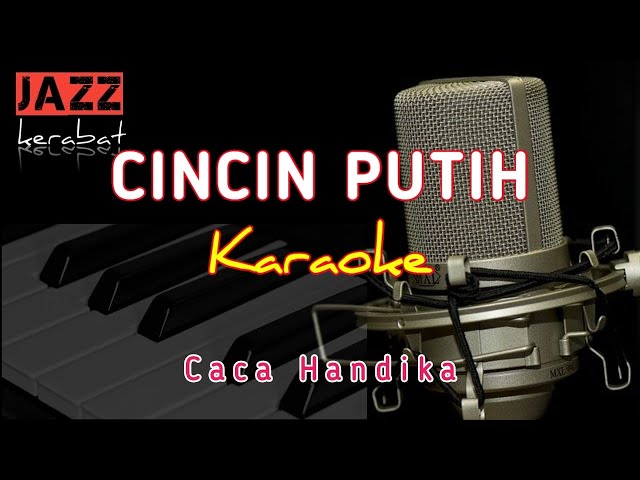 KARAOKE CINCIN PUTIH - CACA HANDIKA - | KORG PA50 | class=